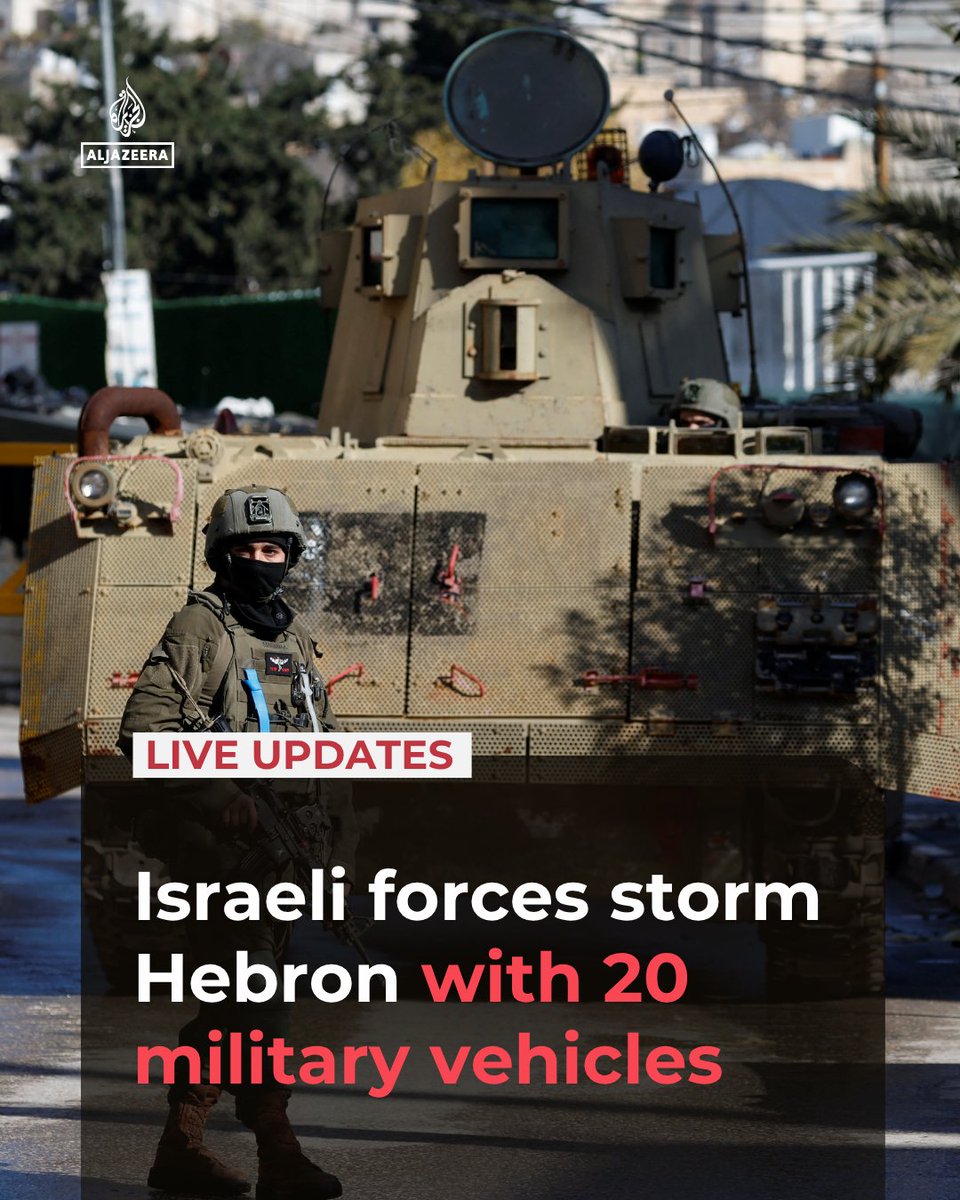 Israeli forces have stormed Hebron in the occupied West Bank with about 20 military vehicles after PM Netanyahu…