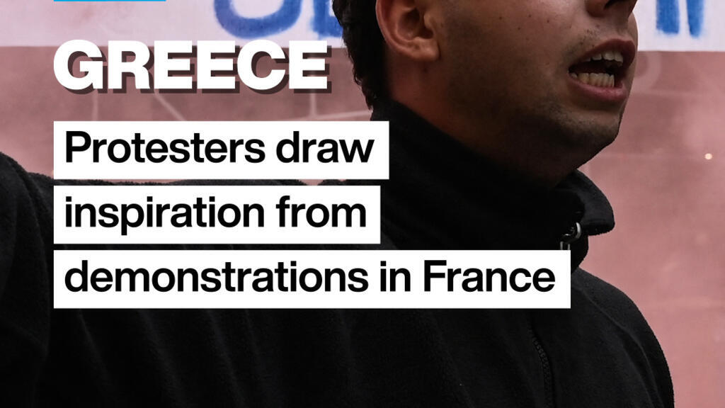 Greece: Protesters draw inspiration from demonstrations in France Inspired by protests in France and other parts of…