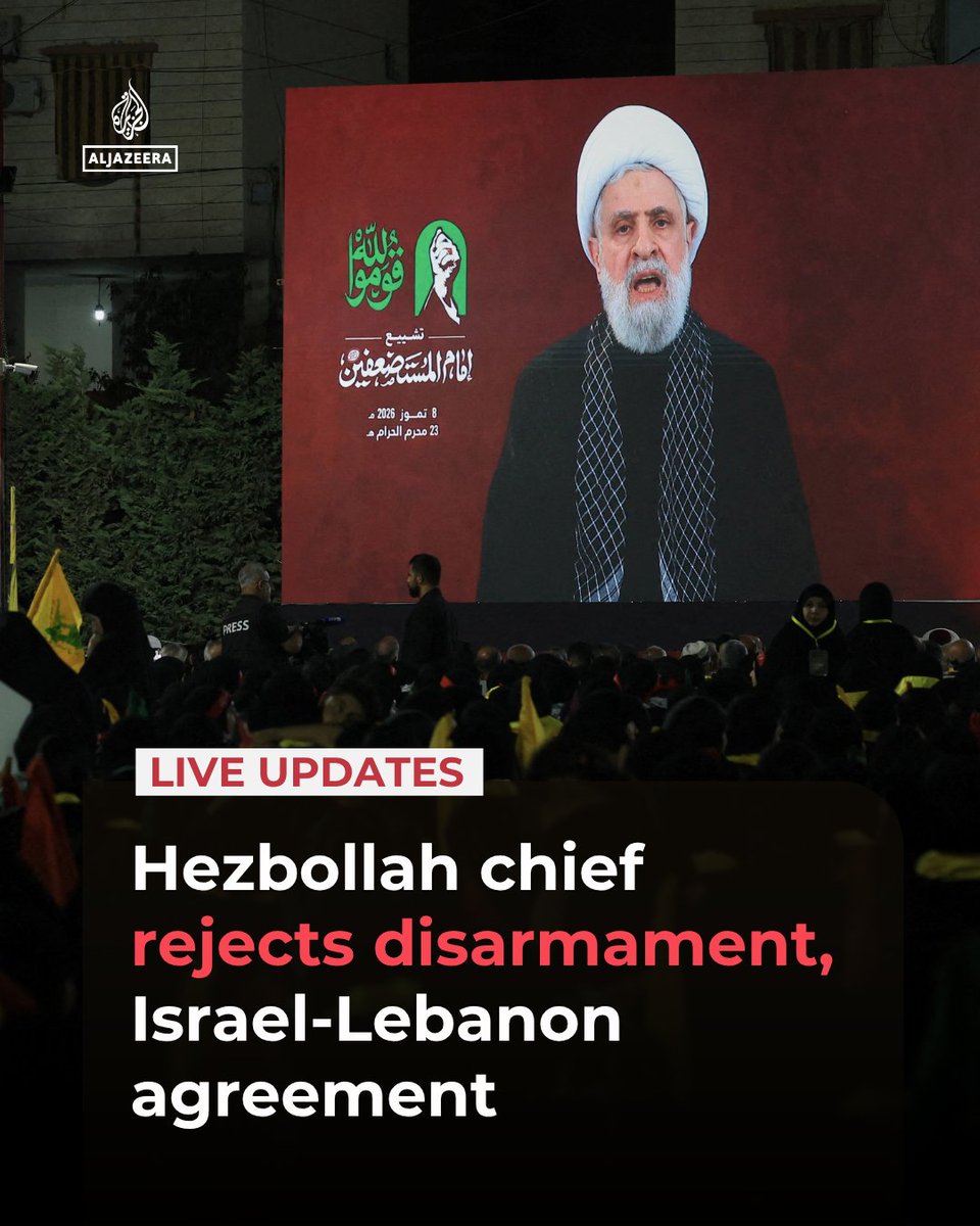 Hezbollah chief Naim Qassem rejects calls for group to surrender weapons, denouncing US-sanctioned framework agreement…