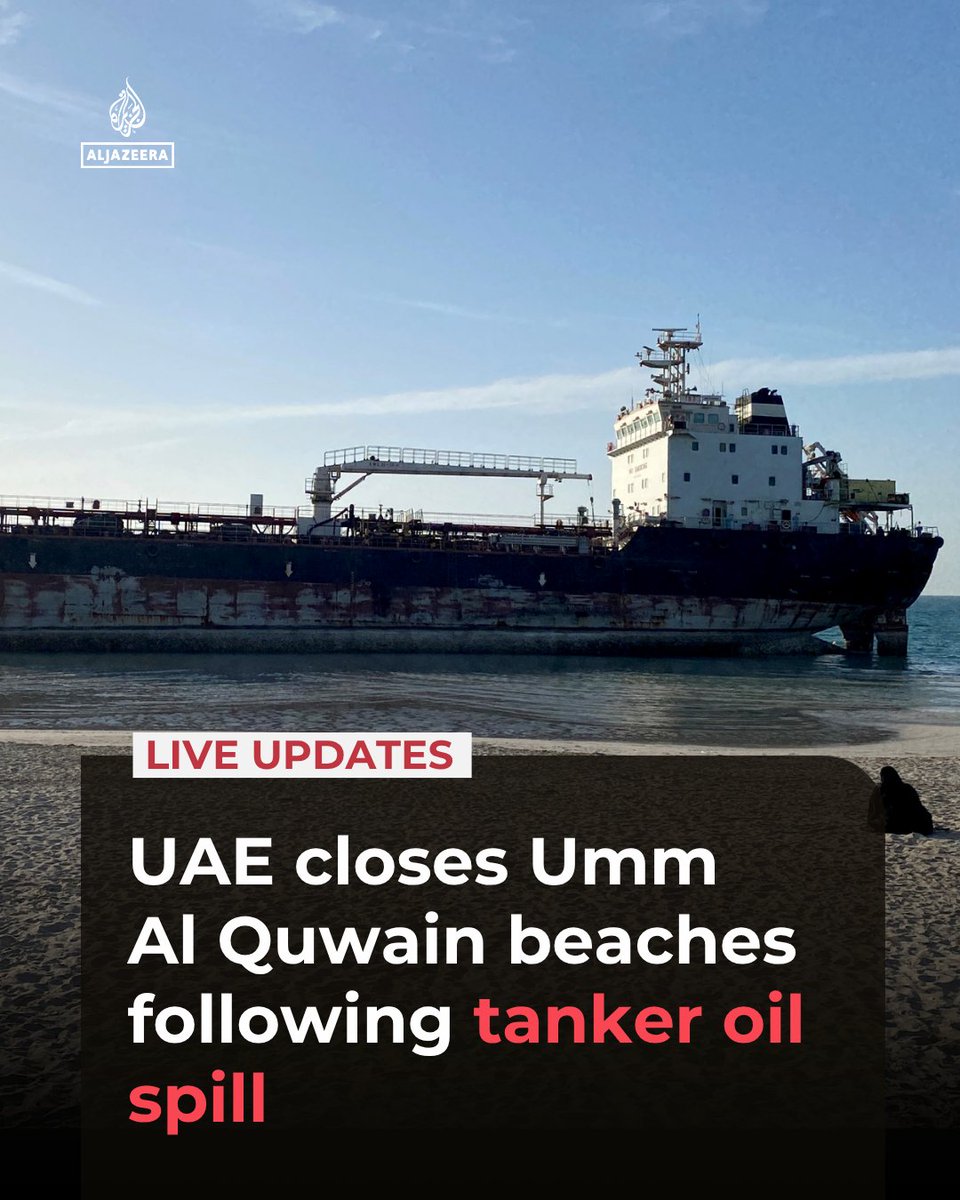 The UAE has closed all beaches and coastal areas in Umm Al Quwain after an oil spill from a tanker caused marine…